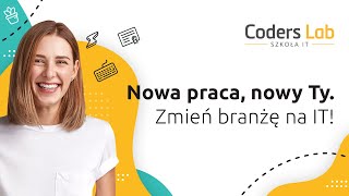 Nowa praca, nowy Ty. Zmień branżę na IT! - Konferencja online | 25.05.2021 | Coders Lab