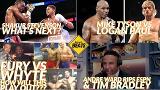 🚨Shakur Stevenson wins NOW 🦆SEASON Tyson vs Whyte 🧢Tyson vs Logan Paul, Andre Ward RIPS Bradley