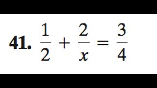 1/2 + 2/x = 3/4