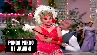 Pakdo Pakdo Re Jawani | Mohammed Rafi | Roop Tera Mastana 1972 Songs | Mumtaz, Jeetendra, Helen