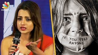 Heartbreaking : Trisha speech on Chennai Child Sexual Abuse | Mohini Tamil Movie