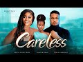 CARELESS - Nigerian Movies 2024 Latest Full Movies