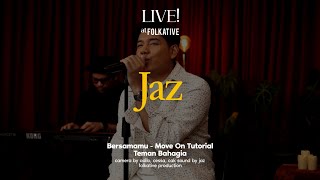 JAZ Acoustic Session | Live! at Folkative
