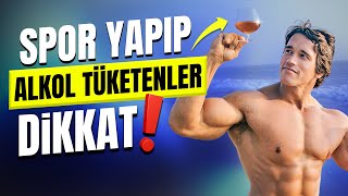 ALKOLÜN KAS GELİŞİMİNE ZARARLARI | SPOR YAPIP ALKOL TÜKETENLER DİKKAT!