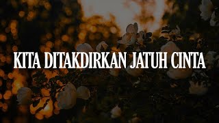 Spring - Kita Ditakdirkan Jatuh Cinta (Lirik Lagu) MAY, Jinbara