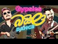 Gypsies Baila Medley - PYRAMIDZ - Thoiley - තොයිලේ