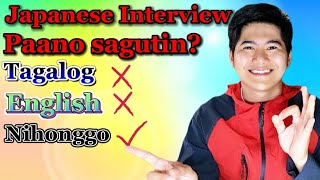 Paano sagutin Ang interview? | Tagalog ,English or Nihonggo? | EPM Mechanic