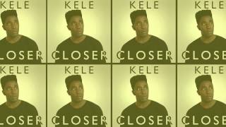 KELE - Closer (Fred V \u0026 Grafix Remix)