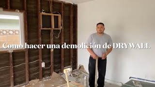 COMO HACER UNA DEMOLICIÓN DE DRYWALL