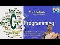 Pointer basics, Pointer arithmetic, Types of pointers-single,and multi pointers by Ms. B Padmaja