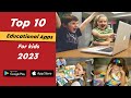 Top 10 Educational Apps For Kids | 2023 | Both Android and iOS |