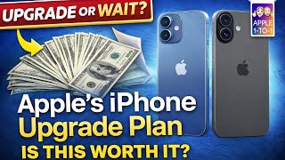 Get a New iPhone Every Year? 📱 Apple’s iPhone Upgrade Program Explained