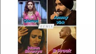 Qismat & Mann Bharya Remix Mashup song - Ammi Virk | B Praak | @BPraakOfficial @zeemusiccompany