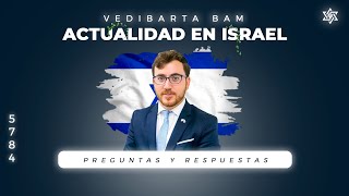 Vedibarta Bam - Actualidad en Israel | Rabino Yosef Garmón