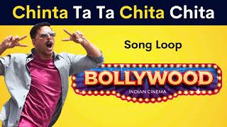 Chinta Ta Ta Chita Chita - Bollywood Song Loop