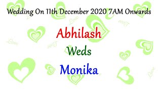 Abhilash Weds Monika