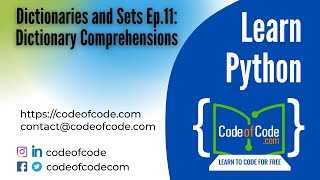 Learn Python | Chapter 06: Dictionaries and Sets Ep.11: Dictionary Comprehensions | CodeOfCode