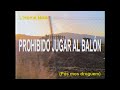 L'Home Brut - Prohibido jugar al balón (pos mos droguem) - Videoclip