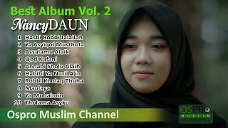 NancyDAUN Full Album | Vol. 2 Sholawat Terbaik | Ospro Muslim Channel