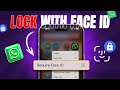 How to Lock WhatsApp with Face ID on iPhone | Secure WhatsApp Chats