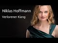 Niklas Hoffmann: Verlorener Klang (Text H. Hesse)