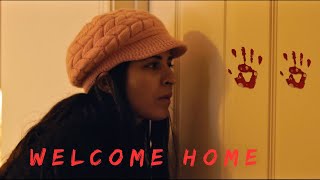 "Welcome Home" HORROR SHORT FILM