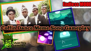 Coffin Dance Meme song Gameplay | #Astronomia | Tiles hop | Endless Mode | #Just_Try_Gaming