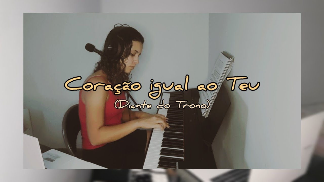 Coração Igual Ao Teu (Diante Do Trono) - Instrumental - YouTube