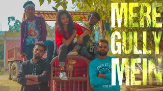 Mere Gully Mein Dance videwo  | Gully Boy | Ranveer Singh,Alia Bhatt & Siddhant | DIVINE | Naezy