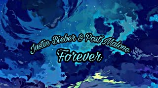 Justin Bieber & Post Malone - Forever