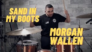 Morgan Wallen - Sand In My Boots (Drum Cover)