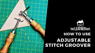 How to use the Adjustable Stitch  Groover