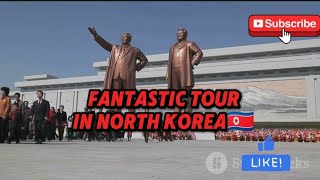 FANTASTIC TOUR \u0026 ADVENTURE IN NORTH KOREA #northkorea #adventure #tour #holiday #kimjongun