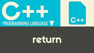 Return Statement | C++ | Tutorial 15