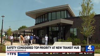 Safety considered top priority at new transit hub