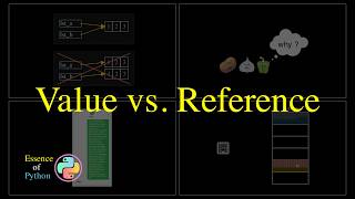 Value vs. Reference| Essence of Python, Chapter 10