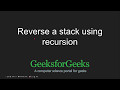 Reverse a stack using recursion | GeeksforGeeks