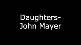 Daughters (with lyrics) John Mayer