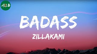 ZillaKami - BADASS