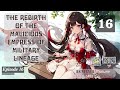 the rebirth of the malicious empress of military lineage episode 16 audio blissful bookshelf aud