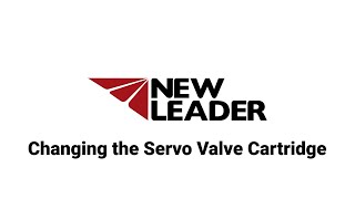 Service Tip: How to Change a Servo Valve Cartridge | New Leader