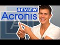 Acronis - True Image Cloud Backup Review: What Keeps It From the Top Spot?