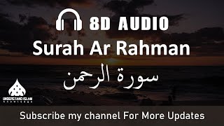 Surah Rehman || 8D AUDIO || Use Headphones 🎧
