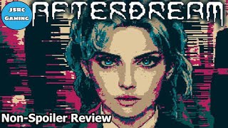 Afterdream Non spoiler review (ps5)