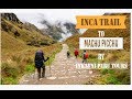 ✅ THE 4 𝗗𝗔𝗬 𝗜𝗡𝗖𝗔 𝗧𝗥𝗔𝗜𝗟 𝗧𝗥𝗘𝗞 𝗧𝗢 𝗠𝗔𝗖𝗛𝗨 𝗣𝗜𝗖𝗖𝗛𝗨 PERU ✅ HIKING THE INCA TRAIL TO MACHU PICCHU PERU