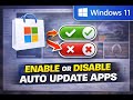 How to Enable or Disable Automatic Update of Microsoft Store Apps on Windows 11 | GearUpWindows