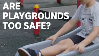 Are playgrounds too safe? Introducing loose parts play