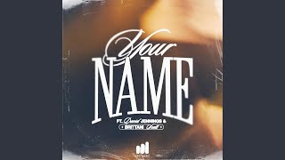 Your Name (feat. David Jennings \u0026 Brittani Scott)