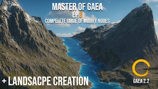 Master of Gaea.Ep 3 – Complete Guide to Modify Nodes for Perfect Terrain Control #gaea #tutorials