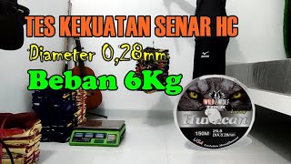 Tes Kekuatan Senar Pancing HC Diameter 0,28mm Angkat Beban 6Kg #tessenarpancing